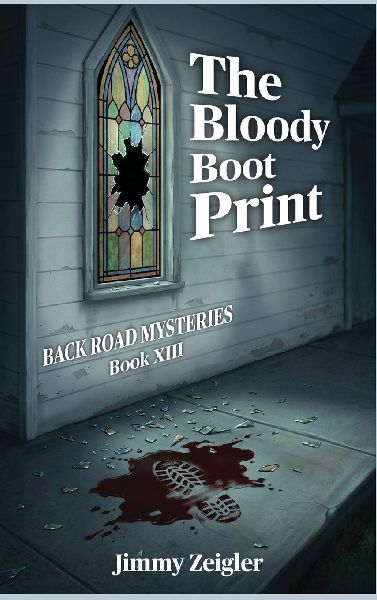 BACK ROAD MYSTERIES Book XIII: The Bloody Boot Print