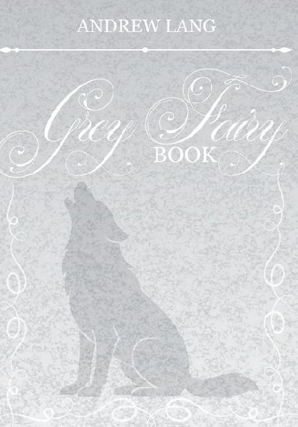 The Grey Fairy Book