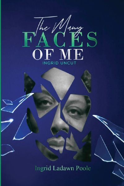 The Many Faces of Me: (Ingrid Uncut)