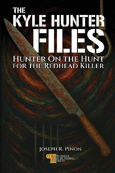 THE KYLE HUNTER FILES: Hunter On The Hunt For The Redhead Killer