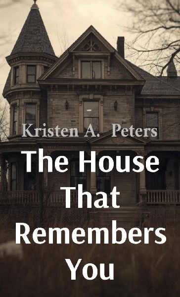 The House That Remembers You