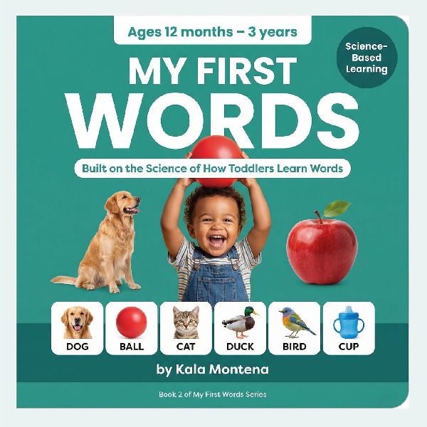 My First Words for Toddlers Ages 1-3 (Book Series 2): Science-Based Speech & Vocabulary Learning Book : Science-Based Speech & Vocabulary Learning Book (Autism & Speech Delay Friendly, Real Pictures, Early Language Development)