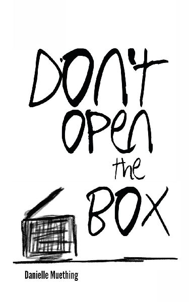 Dont Open the Box