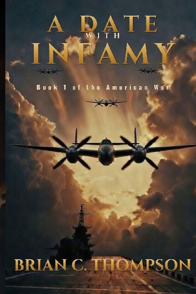 A Date with Infamy: Book 1 of the American War