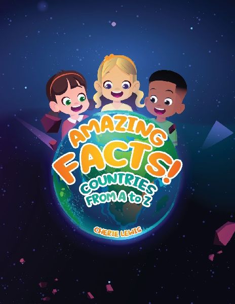 Amazing Facts: Countries From A to Z
