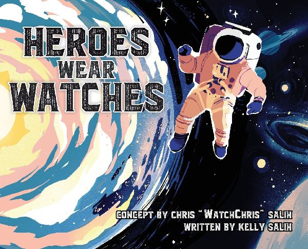 Heroes Wear Watches