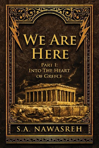 WE ARE HERE: Part 1 - Into the Heart of Greece