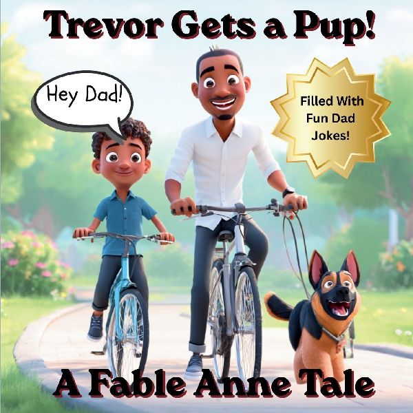 Hey Dad! Trevor Get's a Pup!