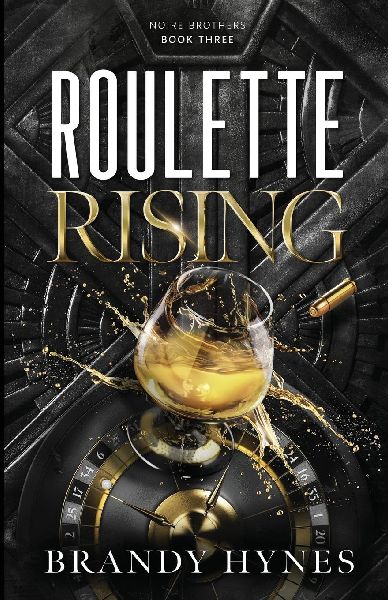 Roulette Rising: The Noire Brothers Series Book 3: Noire Brothers Book 3