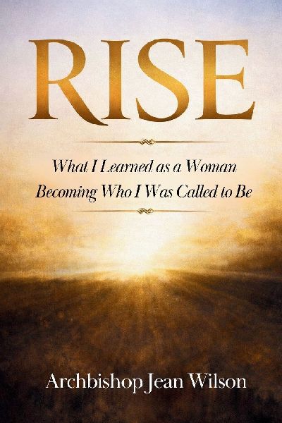 Rise: What I Learned as a Woman Becoming Who I Was Called to Be