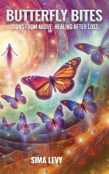 Butterfly Bites: Signs From Above, Healing After Loss