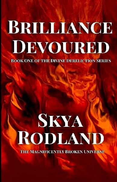 Brilliance Devoured