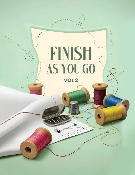Finish As You Go: Perfectly Easy Borders  Volume II
