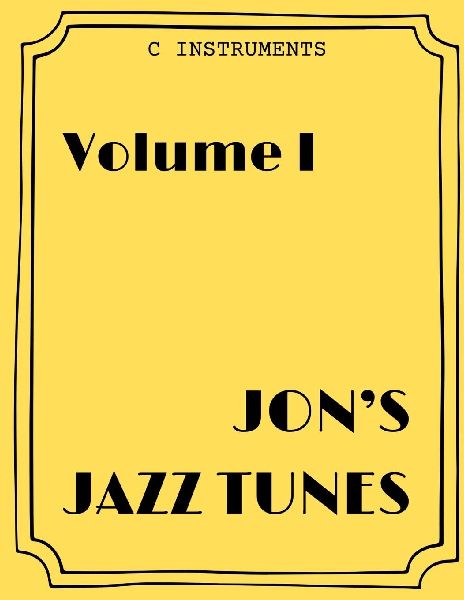 Jons Jazz Tunes Volume I