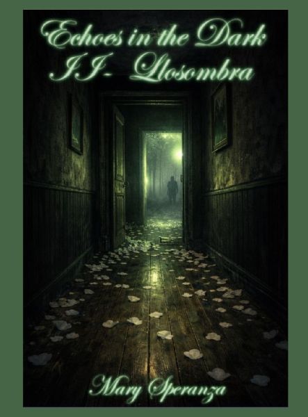 Echoes in the Dark 2 -  Llosombra