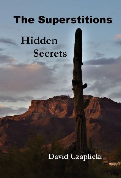 The Superstitions Hidden Secrets