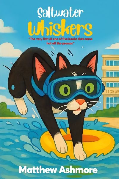 Saltwater Whiskers: Sabrinas Adventures Under The Beach