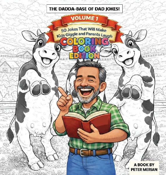 The Dadda Base Of Dad Jokes Volume 1: Coloring Book Edition