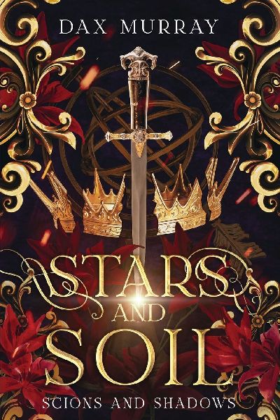 Stars and Soil: A Sapphic Epic Fantasy