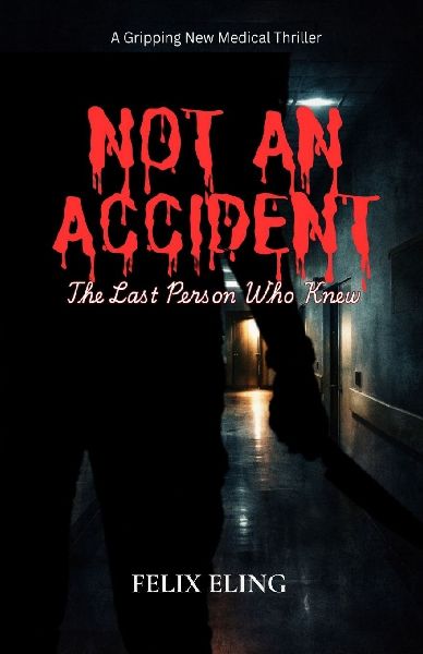 Not An Accident: The Last Person Who Knew
