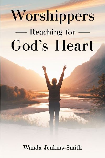 Worshippers -Reaching for-  Gods Heart