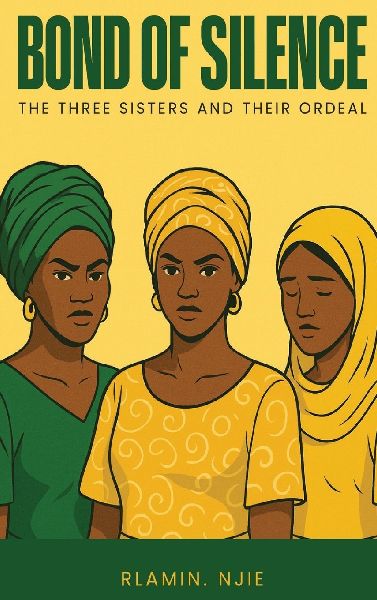 BOND OF SILENCE: The Three Sisters and Their Ordeal