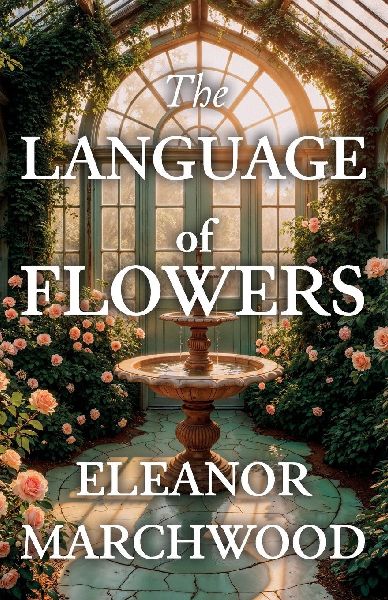 The Language of Flowers: A Larkspur Lane Mystery