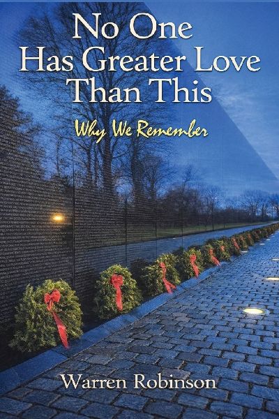 No One Has Greater Love Than This Why We Remember