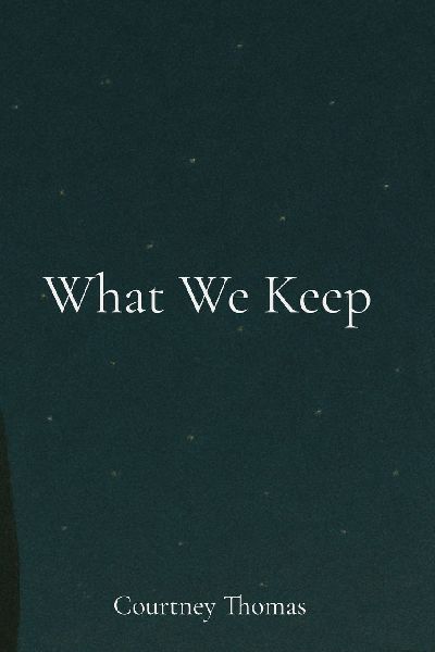 What We Keep