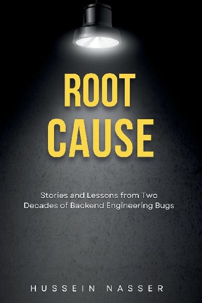 Root cause: Stories and Lessons from Two Decades of Backend Engineering Bugs