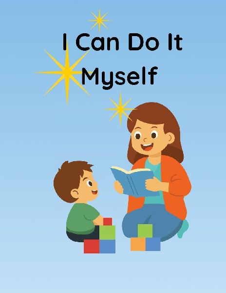 I Can Do It Myself