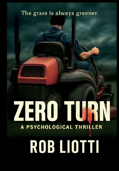 Zero Turn: A Psychological Thriller