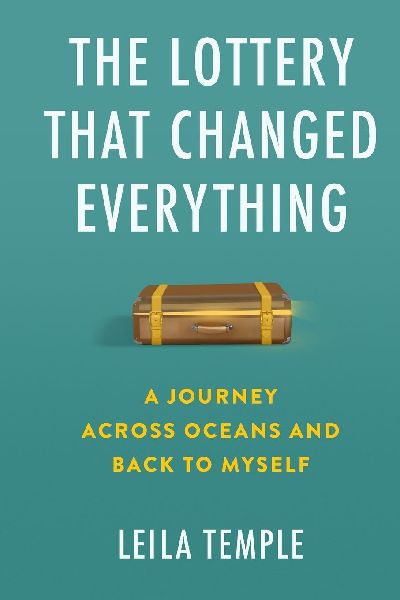 The Lottery That Changed Everything: A Journey Across Oceans and Back to Myself