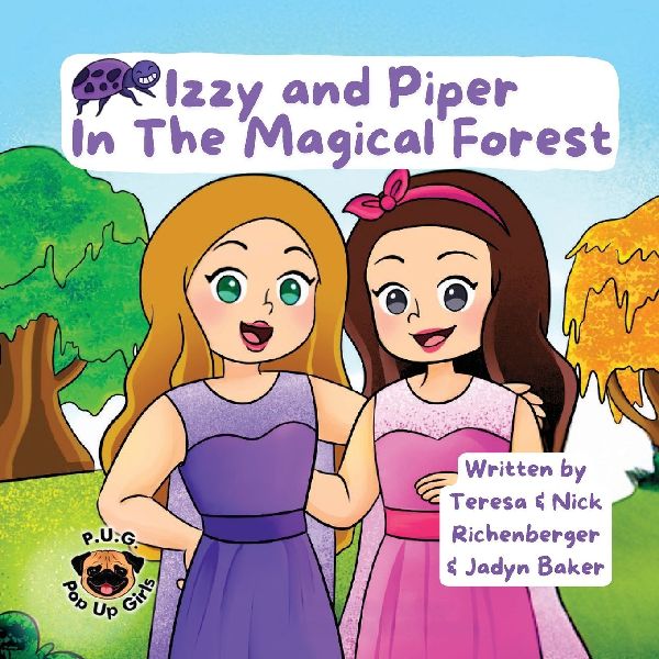 Izzy and Piper In The Magical Forest