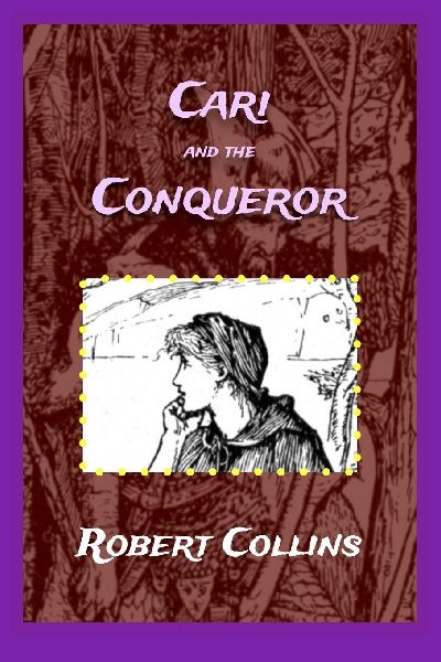 Cari and the Conqueror