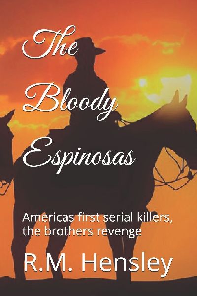 The Bloody Espinosas: Americas first serial killers, The brothers revenge