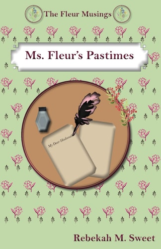 Ms. Fleur's Pastimes
