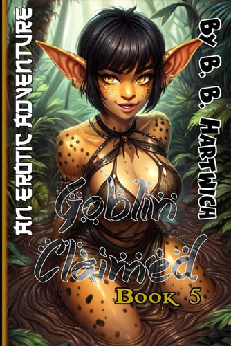 Goblin Claimed Book 5