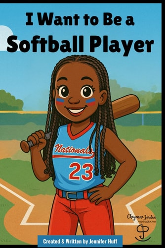 I Want to Be a Softball Player