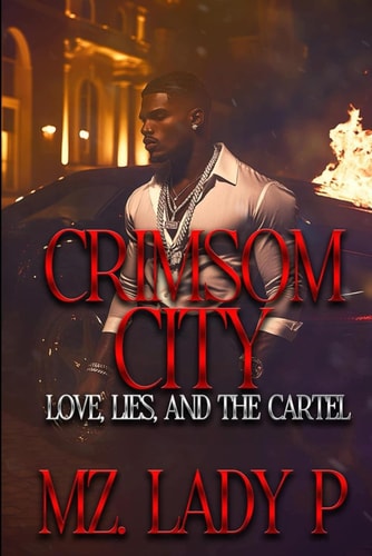 Crimsom City Love, Lies, & Betrayal