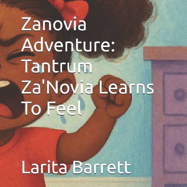Zanovia Adventure: Tantrum ZaNovia Learns To Feel