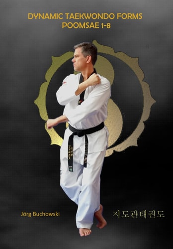 Dynamic Taekwondo Forms Poomsae 1-8 Dynamic Taekwondo