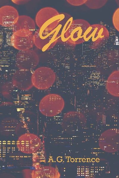 Glow: The Fire Girls - Book 1