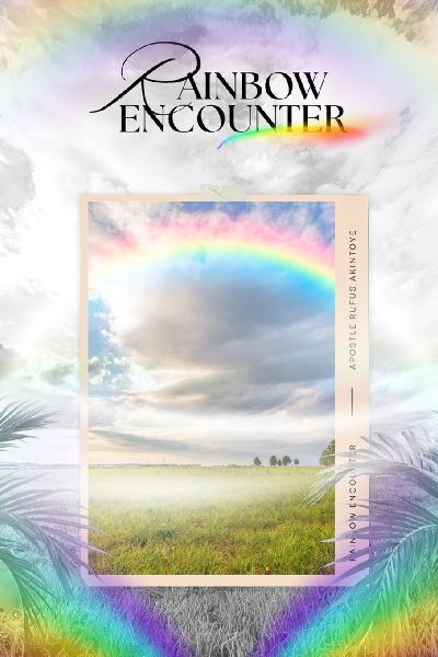 RAINBOW ENCOUNTER