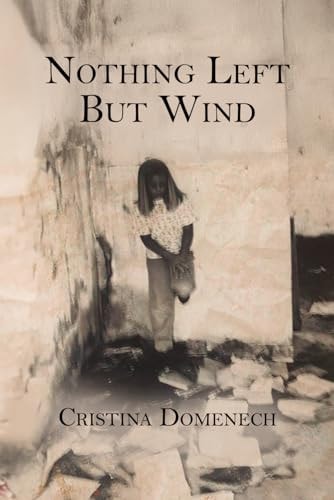 Nothing Left But Wind