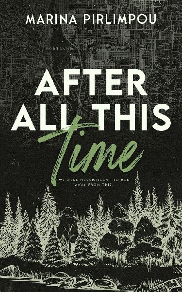 After All This Time: An MM, Best Friends to Lovers Romance