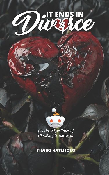 It Ends in Divorce: Reddit-Style Tales of Cheating and Betrayal