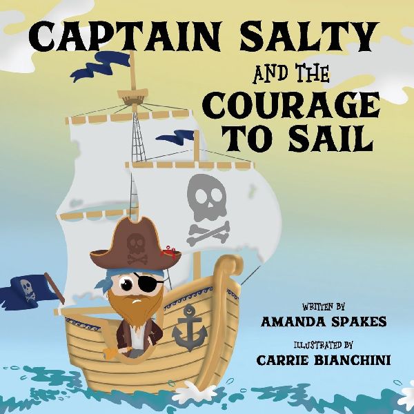 Captain Salty and the Courage to Sail