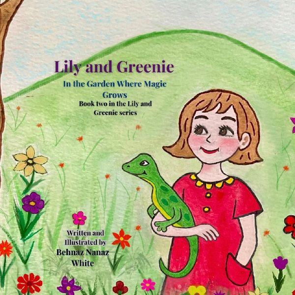 Lily and Greenie: In the Garden Where Magic Grows