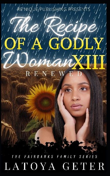 The Recipe Of A Godly Woman XIII: Renewed: The Fairbanks Family Series